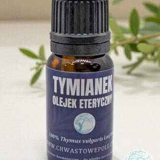 TYMIANEK- naturalny olejek eteryczny